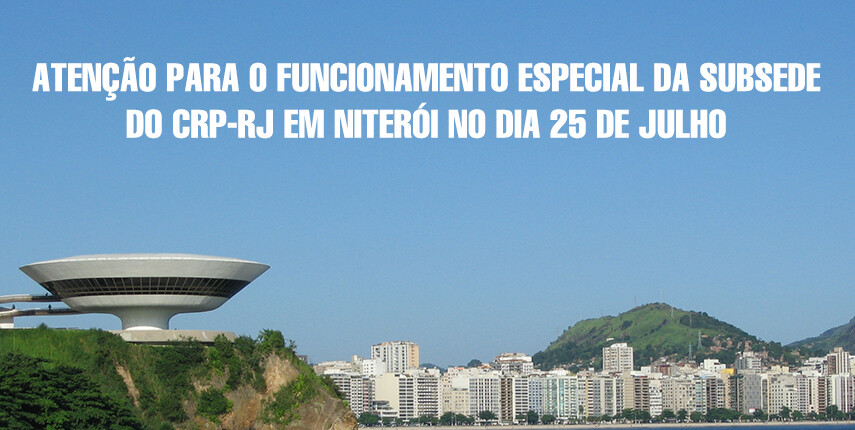atencao-para-o-funcionamento-especial-da-subsede-de-niteroi-no-dia-25-de-julho