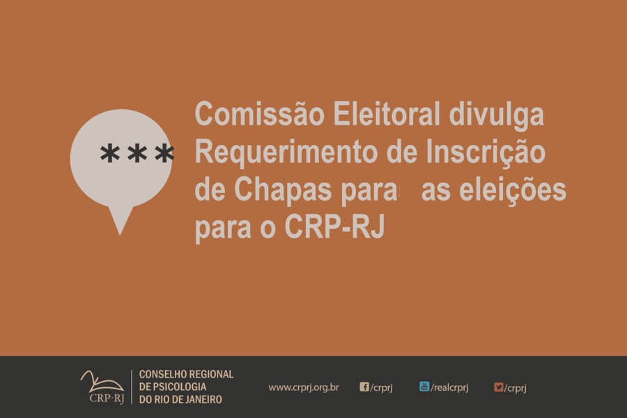 comissao-eleitoral-divulga-requerimento-de-inscricao-de-chapas-paras-as-eleicoes-para-o-crp-rj
